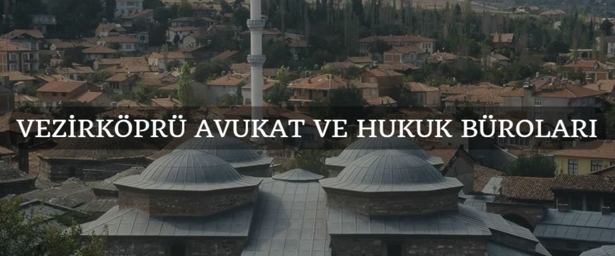 vezirköprü avukat ve hukuk büroları